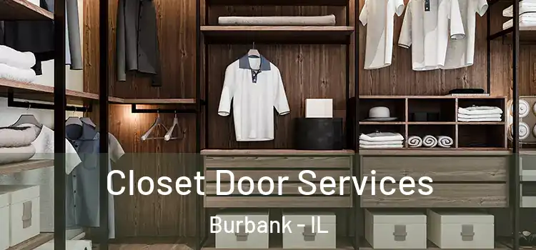  Closet Door Services Burbank - IL