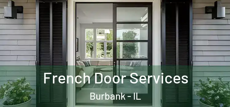  French Door Services Burbank - IL