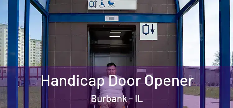  Handicap Door Opener Burbank - IL