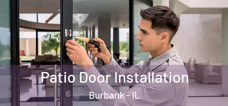  Patio Door Installation Burbank - IL