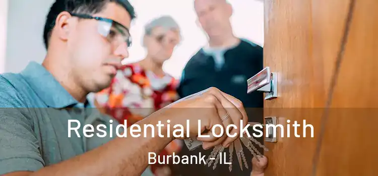  Residential Locksmith Burbank - IL